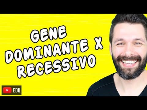 Thumbnail da aula: GENE DOMINANTE E RECESSIVO - DIFERENÇAS - Genética | Biologia com Samuel Cunha