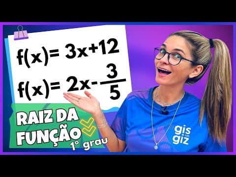 Thumbnail da aula: RAIZ OU ZERO DA FUNÇÃO AFIM | PRIMEIRO 1º GRAU | RESUMÃO