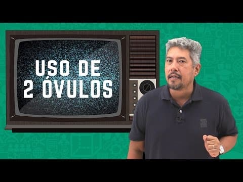 Thumbnail da aula: Uso de dois óvulos geração de embriões - Uma Dose de Atualidades | Descomplica