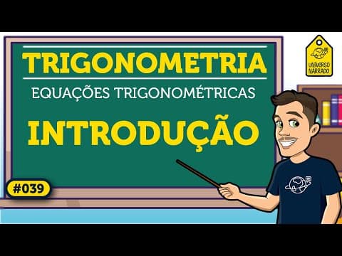Thumbnail da aula: Introdução às Equações Trigonométricas | Trigonometria
