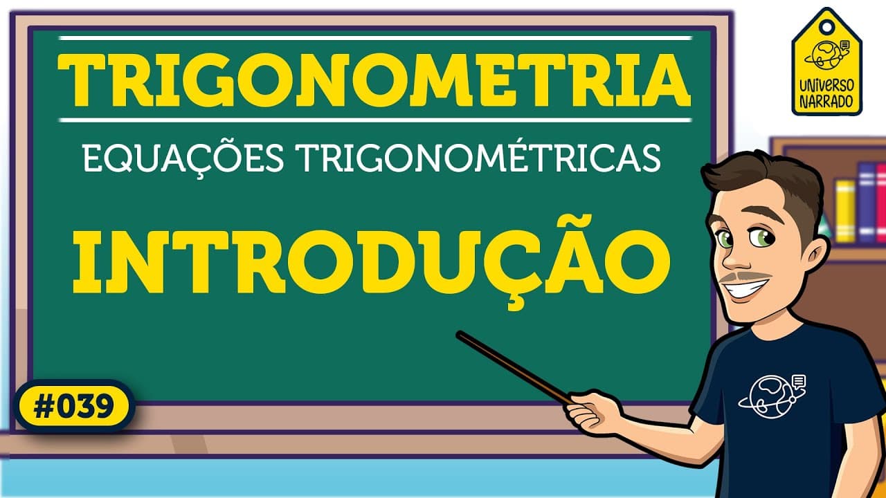 Thumbnail: Introdução às Equações Trigonométricas | Trigonometria
