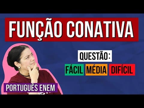 Thumbnail da aula: FUNCÃO CONATIVA DA LINGUAGEM | INTERPRETAÇÃO DE TEXTO NO ENEM - Aula de Português