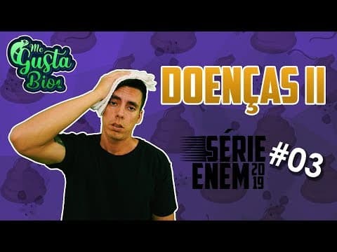 Thumbnail da aula: Aula #03 - Doenças ENEM parte 2 | Professor Gustavo Schmidt