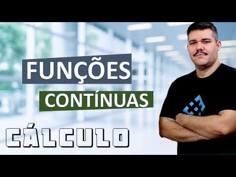 Thumbnail da aula: 📚 Funções Contínuas - Cálculo 1 (#13)