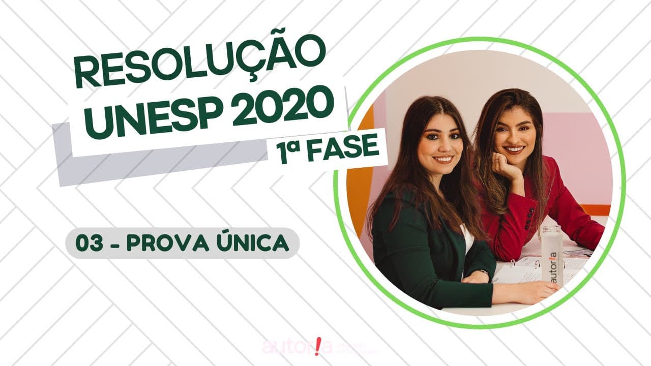 Thumbnail: Resolução UNESP 2020 (1ª fase) - Autoria Linguagem - Questão 03 | Linguagens, prova única