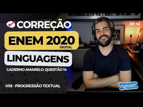 Thumbnail da aula: ENEM 2020 digital: Uso de DOIS-PONTOS (H18 | Progressão textual | Caderno amarelo, 14) #42