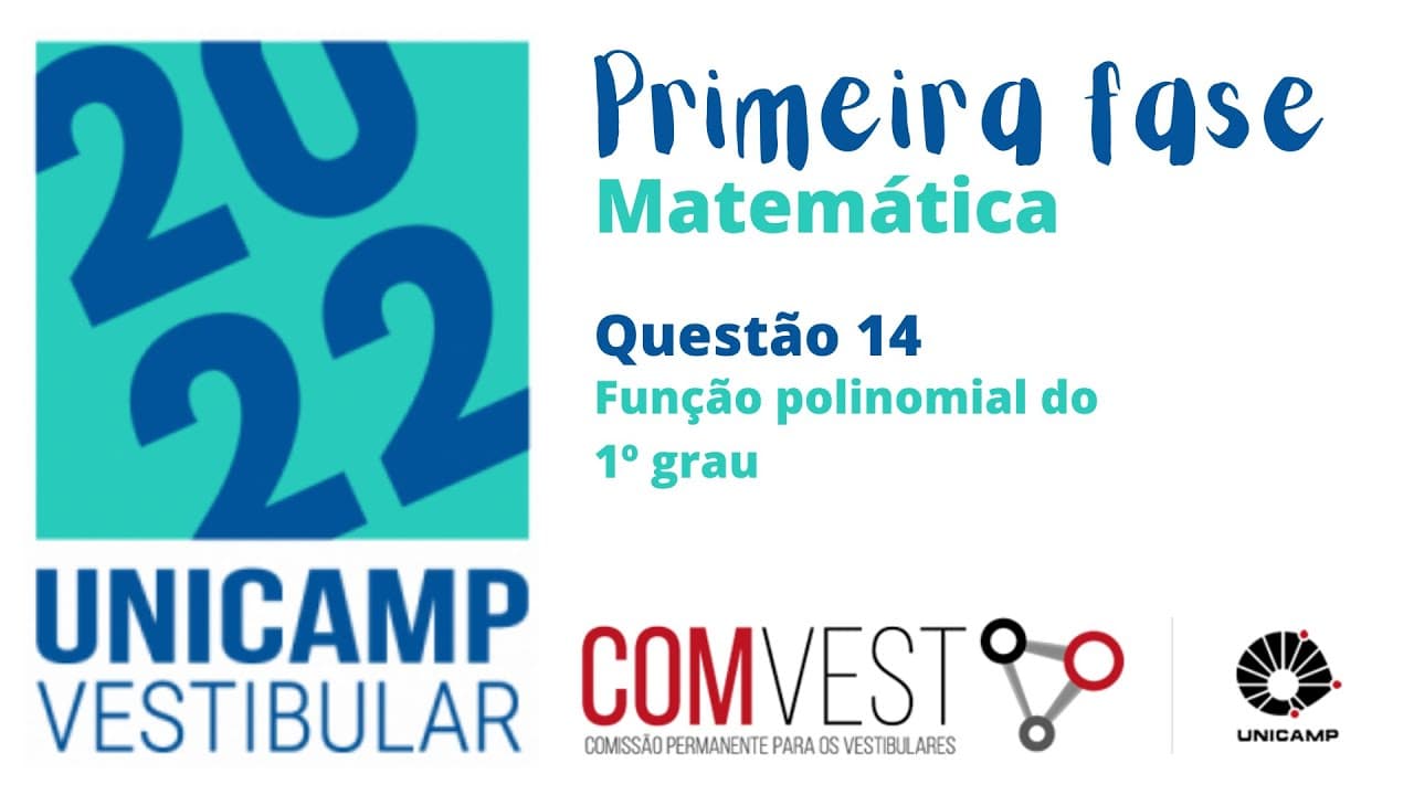 Thumbnail: UNICAMP 2022 - RESOLUÇÃO DA PROVA DE MATEMÁTICA 1ª FASE - QUESTÃO 14