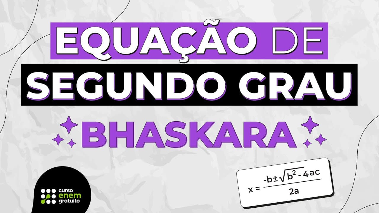 Thumbnail: COMO ESTUDAR EQUAÇÕES DO 2º GRAU | Matemática para o Enem e o Encceja | Lucas Borguezan