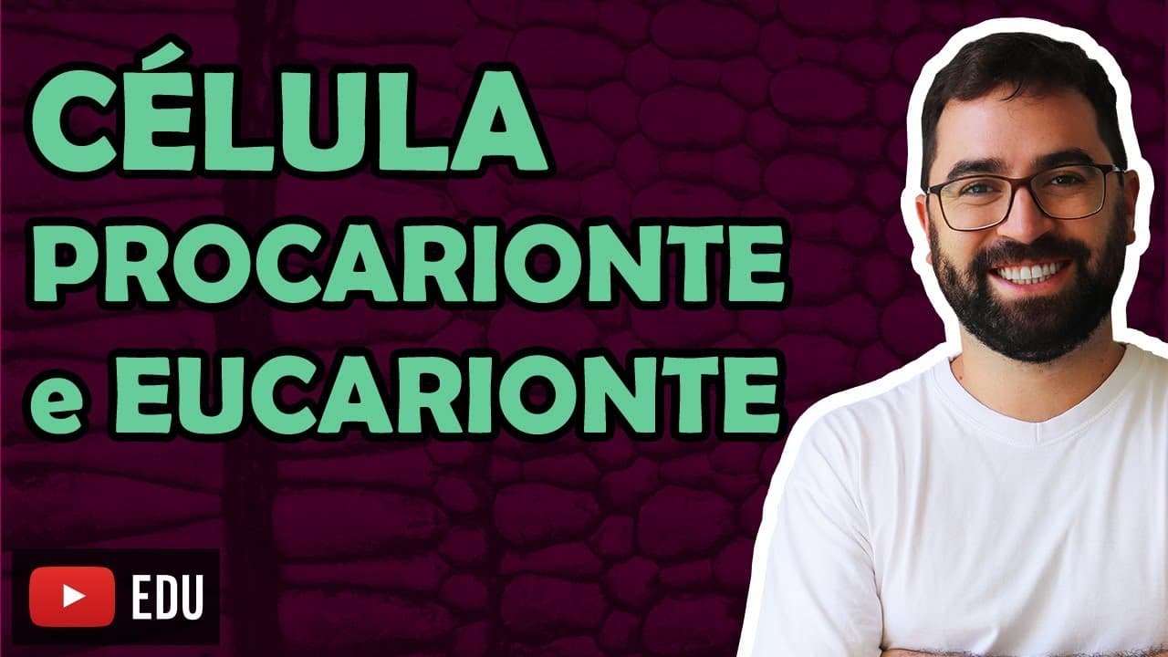 Thumbnail: Célula Procarionte e Eucarionte | 🔴 Aula nova sobre este assunto na descrição