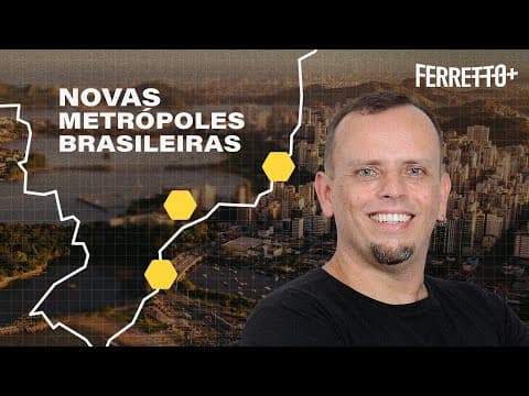 Thumbnail da aula: Conceitos de Geografia Urbana e as novas metrópoles brasileiras | Ferretto+
