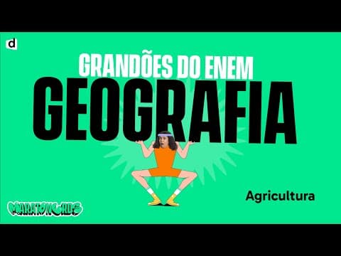Thumbnail da aula: Agricultura | Geografia | TOP CONTÉUDO ENEM 2023