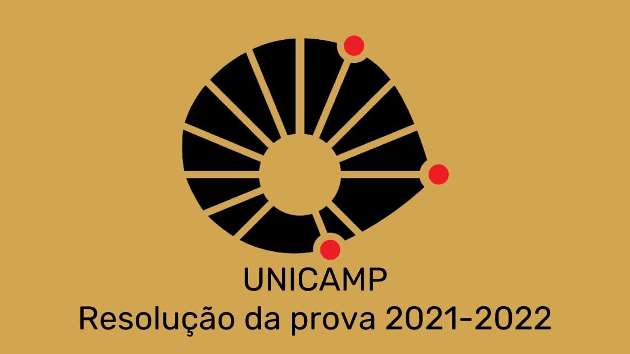 Thumbnail: Resolução UNICAMP 2021-2022