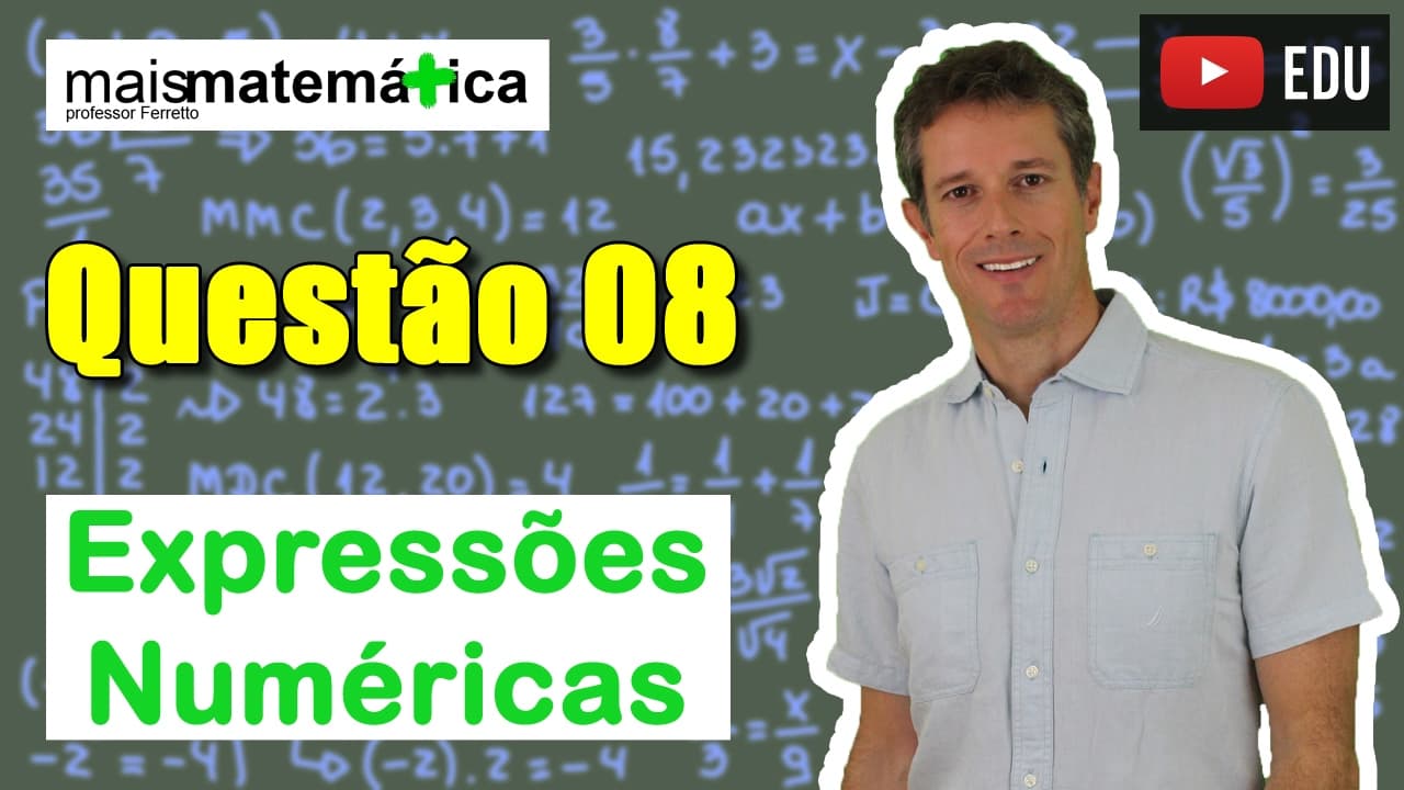 Thumbnail: Questão 8 - Expressões Numéricas
