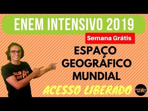 Thumbnail da aula: ESPAÇO GEOGRÁFICO MUNDIAL | GEOGRAFIA | INTENSIVO ENEM |