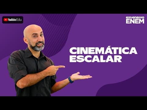 Thumbnail da aula: Física - Cinemática Escalar (Prof. Cesar Staudinger)
