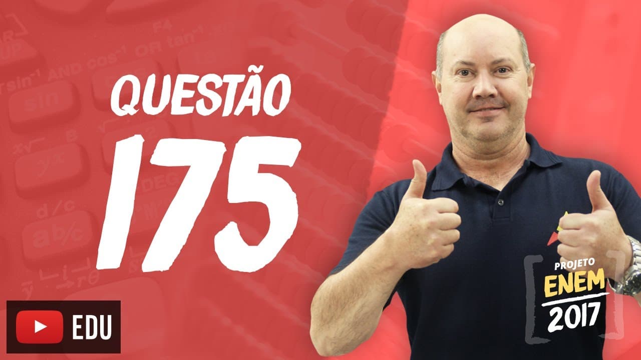 Thumbnail: Enem 2016 - Matemática | Questão 175 (Caderno Rosa)