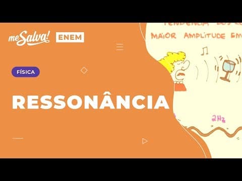 Thumbnail da aula: Ressonância Aula 13 OND13