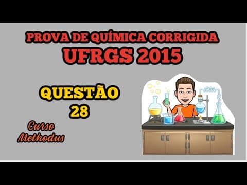 Thumbnail da aula: 28 de 2015 da prova de química da UFRGS - O ferro é um dos mais importantes metais utilizados pelo