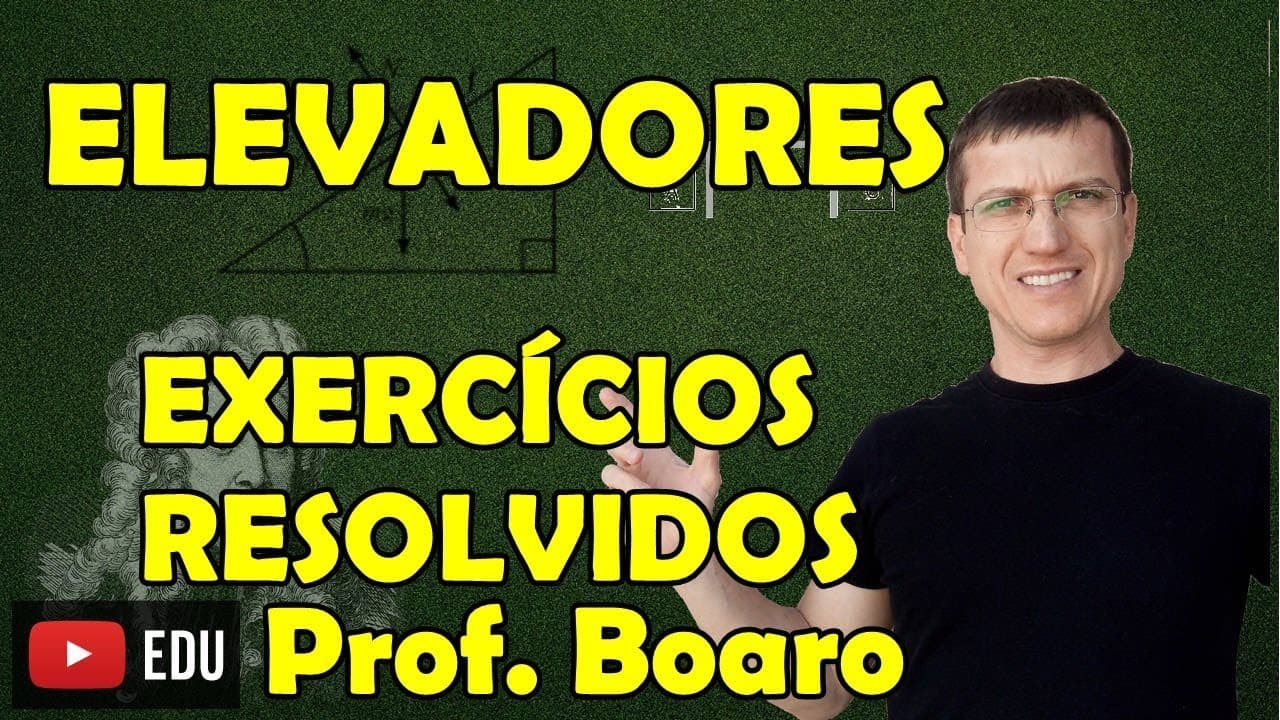 Thumbnail: ELEVADORES - APLICAÇÕES DAS LEIS DE NEWTON - EXERCÍCIOS - AULA 9 - Prof  Boaro ILIMIT EDUCATION