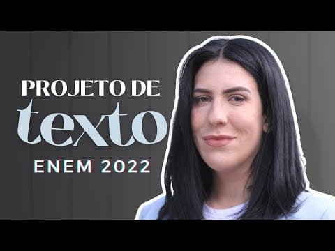 Thumbnail da aula: O QUE É E COMO FAZER UM PROJETO DE TEXTO? REDAÇÃO ENEM