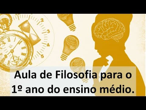 Thumbnail da aula: 1º Ano - Resolução de Exercícios de Filosofia - Aula 38