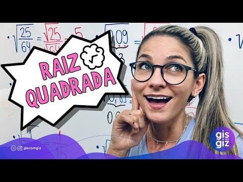 Thumbnail da aula: RAIZ QUADRADA DE NÚMEROS RACIONAIS | RAIZ QUADRADA DE FRACAO E NÚMEROS DECIMAIS \Prof. Gis/