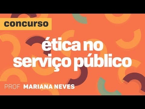 Thumbnail da aula: Ética no Serviço Público | Kultivi - Ética e Democracia | CURSO GRATUITO COMPLETO