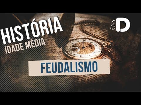 Thumbnail da aula: Feudalismo - Idade Média - História Geral - Preparatório Enem