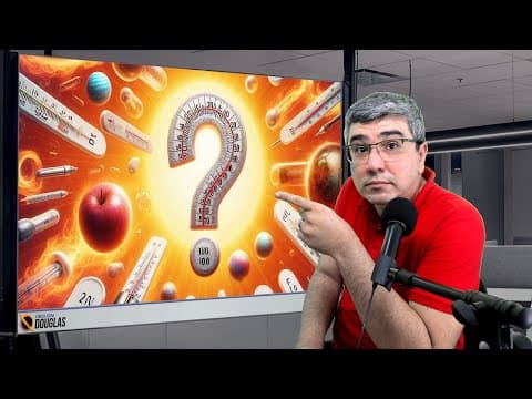 Thumbnail da aula: A MELHOR ESCALA DO MUNDO É FAHRENHEIT.   Escalas de temperatura arbitrárias: Celsius e Fahrenheit