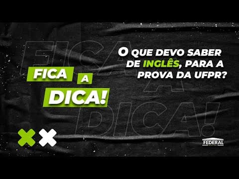 Thumbnail da aula: O que devo saber de inglês, para a prova da UFPR?