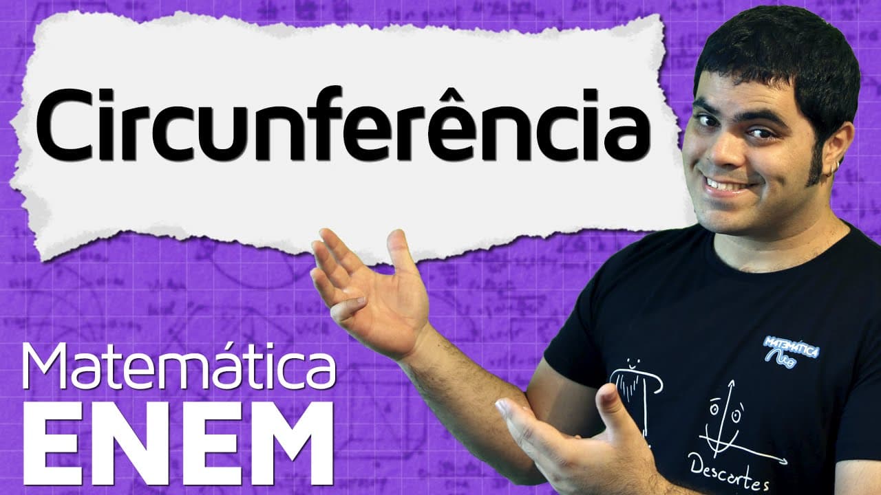 Thumbnail: Circunferência - Raio, Diâmetro, Cálculo do Pi, Arco, Corda, Tangência | Matemática do ENEM