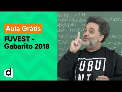 Thumbnail da aula: AO VIVO | REVISÃO FUVEST - PORTUGUÊS - GABARITO 2018 | DESCOMPLICA