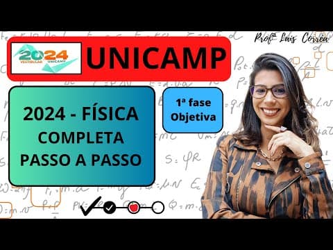 Thumbnail da aula: 🟢 FÍSICA / UNICAMP 2024 / 1ª  FASE / TODAS AS QUESTÕES DE FÍSICA / COMPLETO