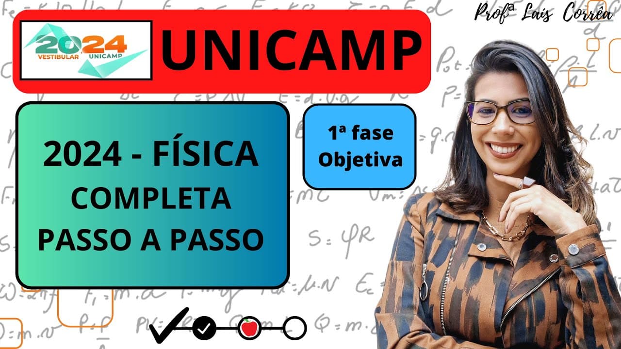 Thumbnail: 🟢 FÍSICA / UNICAMP 2024 / 1ª  FASE / TODAS AS QUESTÕES DE FÍSICA / COMPLETO