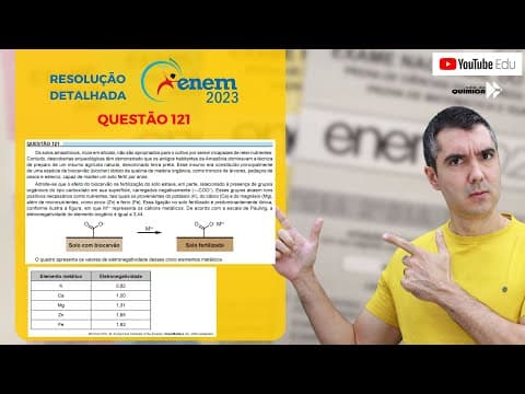 Thumbnail da aula: QUÍMICA ENEM 2023! "Os solos amazônicos, ricos em silicato, não são apropriados para o cultivo ..."