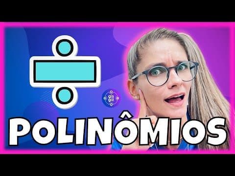 Thumbnail da aula: POLINÔMIOS #04 |DIVISÃO COM POLINÔMIOS | \Prof. Gis/