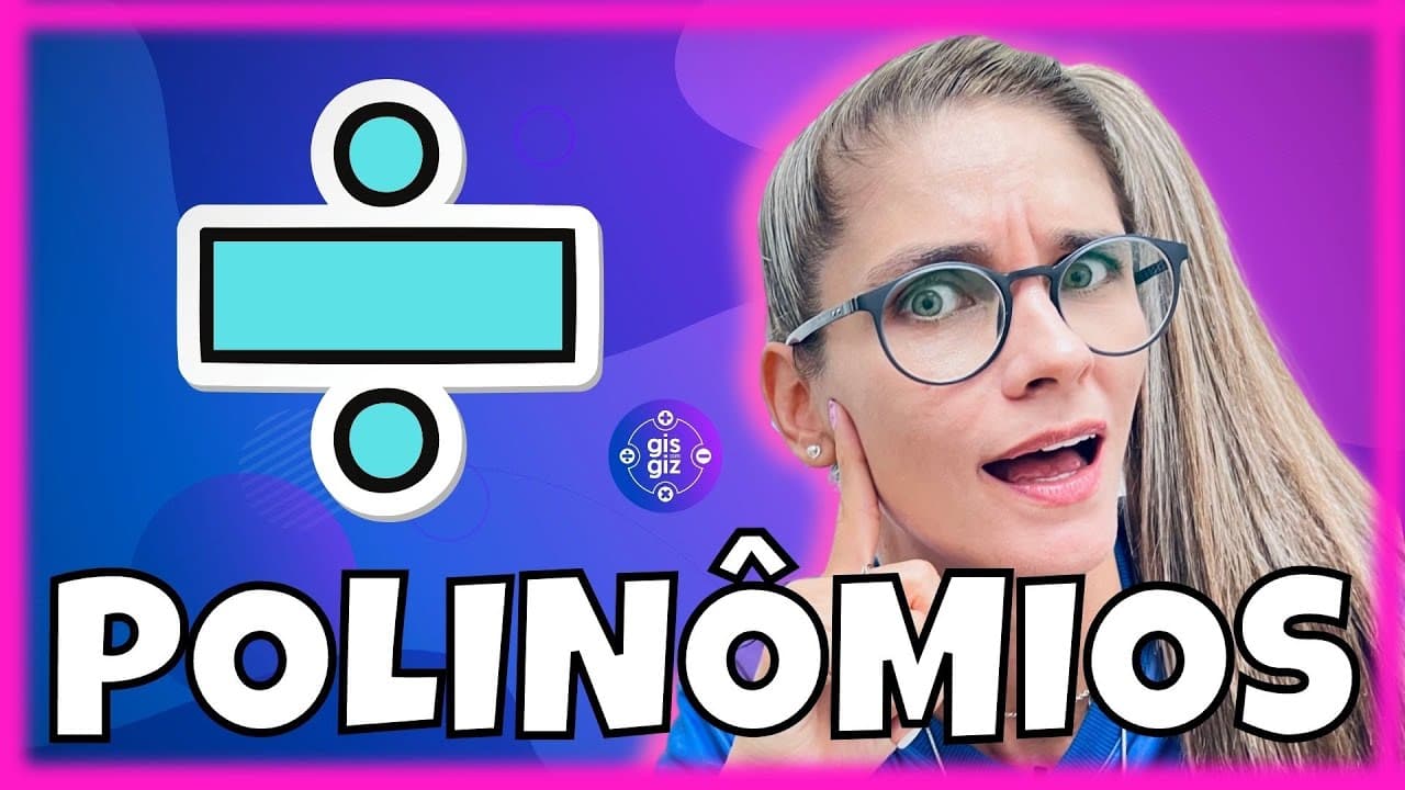 Thumbnail: POLINÔMIOS #04 |DIVISÃO COM POLINÔMIOS | \Prof. Gis/