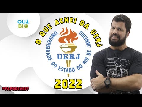 Thumbnail da aula: Análise completa sobre o #vestibular #uerj2022 - Comentário das Questões de Biologia e Química