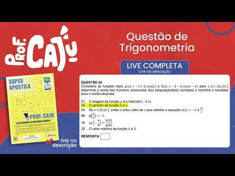 Thumbnail da aula: [UFSC 2023] 24.02 📒 TRIGONOMETRIA O período da função h é 𝛑.