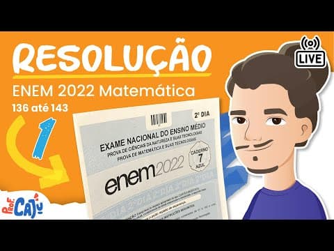 Thumbnail da aula: 🔴 [ENEM 2022 REG] Correção Live 01 (questões de 136 até 142)