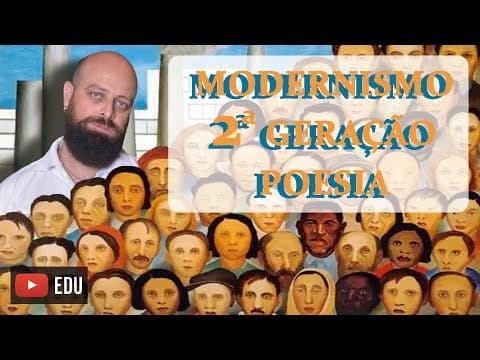 Thumbnail da aula: Modernismo 2ª Geração (Poesia) [Prof. Noslen]