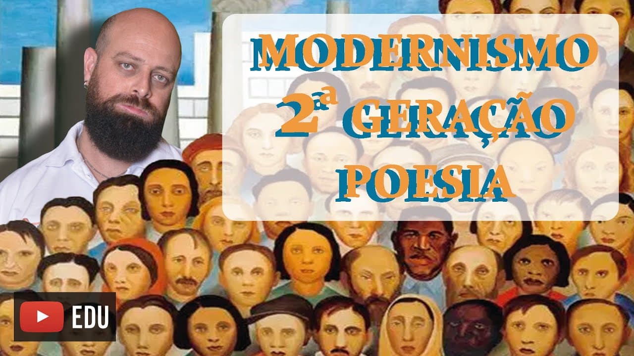 Thumbnail: Modernismo 2ª Geração (Poesia) [Prof. Noslen]