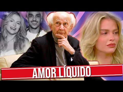 Thumbnail da aula: LUÍSA SONZA, CHICO MOEDAS E O AMOR LÍQUIDO EM BAUMAN