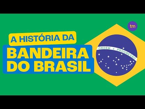 Thumbnail da aula: BANDEIRA DO BRASIL | Saiba o Significado das Cores e Sua História