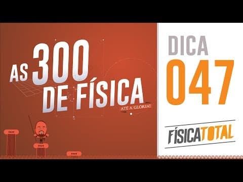 Thumbnail da aula: 300 de Física - Revisão Completa 047 - MCU (  encontro de partículas )