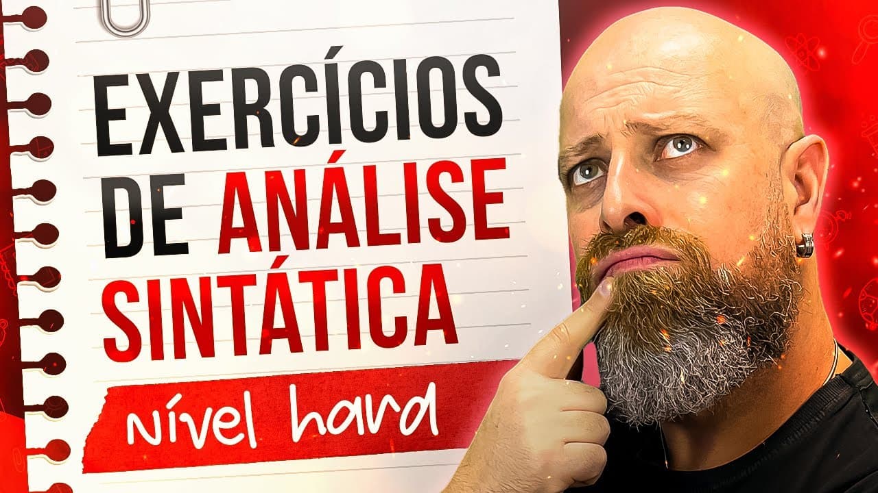 Thumbnail: Resolvendo exercícios de ANÁLISE SINTÁTICA. Nível Hard. [Professor Noslen]