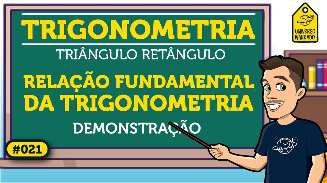 Thumbnail: Relação Fundamental da Trigonometria Demonstração | Trigonometria