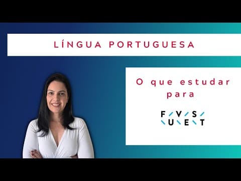 Thumbnail da aula: O que estudar de Língua Portuguesa para a Fuvest 2024