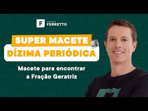Thumbnail da aula: Dízimas periódicas ➡️ Macete para encontrar a Fração Geratriz 🤓