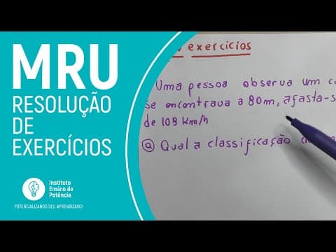 Thumbnail da aula: MRU - Resolução de Exercícios | Movimento Retilíneo Uniforme | Física Enem #3